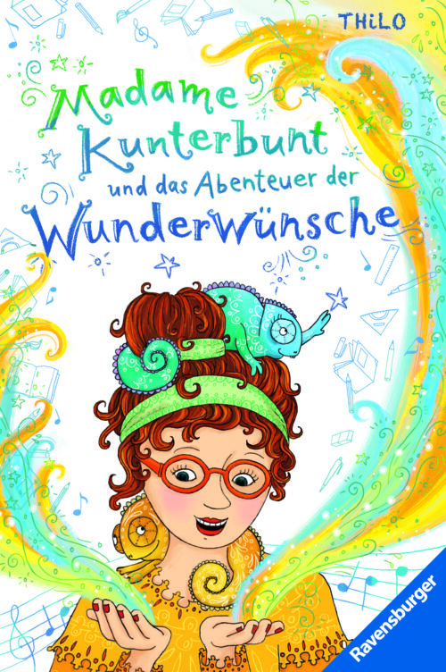 Madame Kunterbunt, Band 2: Madame Kunterbunt und das Abenteuer der Wunderwünsche