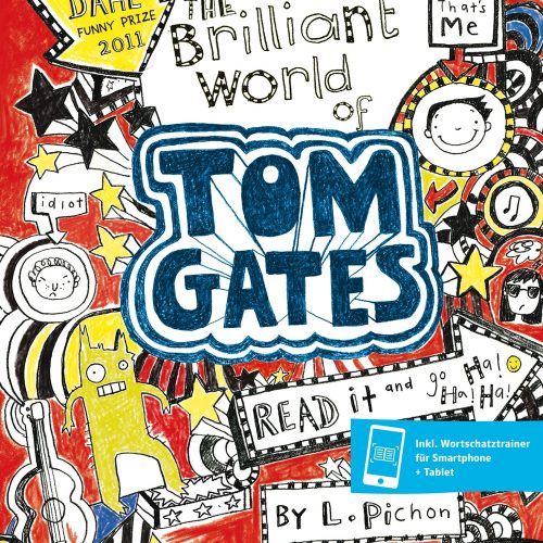 The Brilliant World of Tom Gates: Lektüre inkl. Wortschatztrainer für Smartphone + Tablet