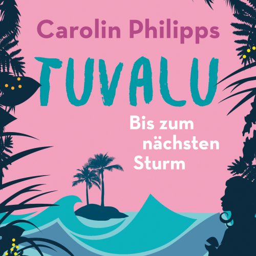 Tuvalu - Bis zum nächsten Sturm