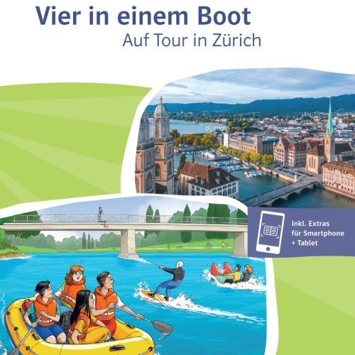 Vier in einem Boot - Auf Tour in Zürich