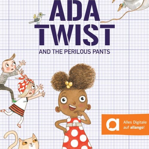 Ada Twist and the Perilous Pants