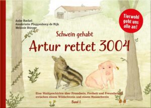 Artur rettet 3004 - Anke Rockel