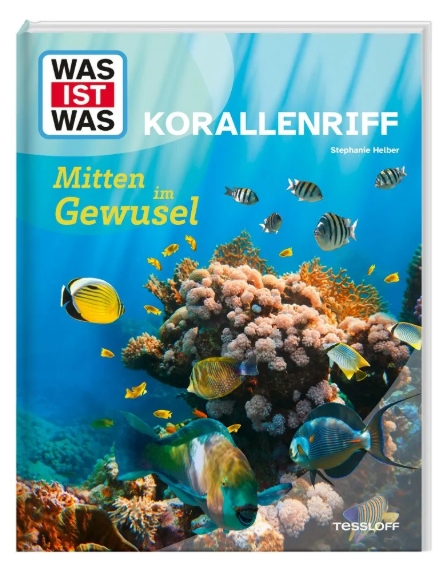 WAS IST WAS Korallenriff - Mitten im Gewusel