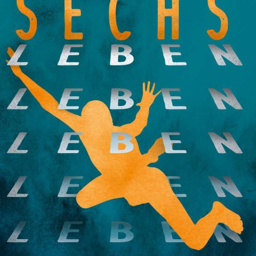Sechs Leben