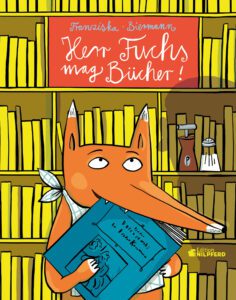 Herr Fuchs mag Bücher - Franziska Biermann