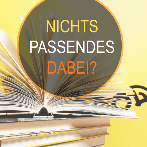 Nichts passendes dabei?