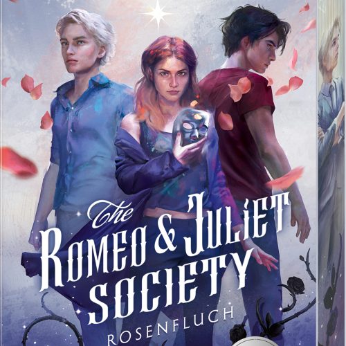 The Romeo & Juliet Society, Band 1: Rosenfluch
