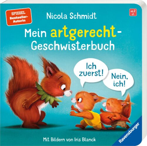 Mein artgerecht-Geschwisterbuch: Ich zuerst! Nein, ich!