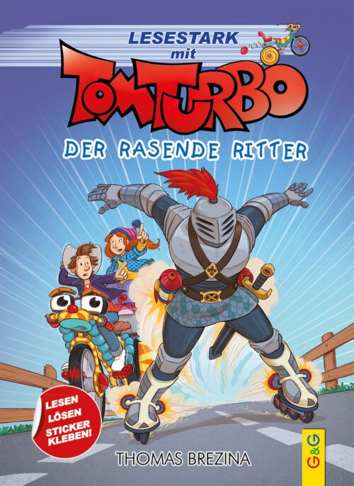 Tom Turbo – Lesestark – Der rasende Ritter