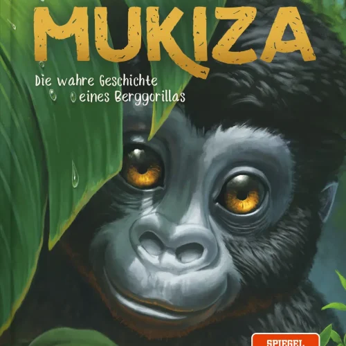 Mukiza – Die wahre Geschichte eines Berggorillas