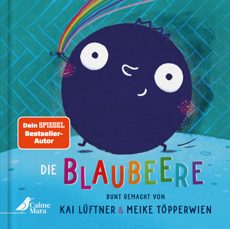 Die Blaubeere … bunt gemacht von Kai Lüftner und Meike Töpperwien