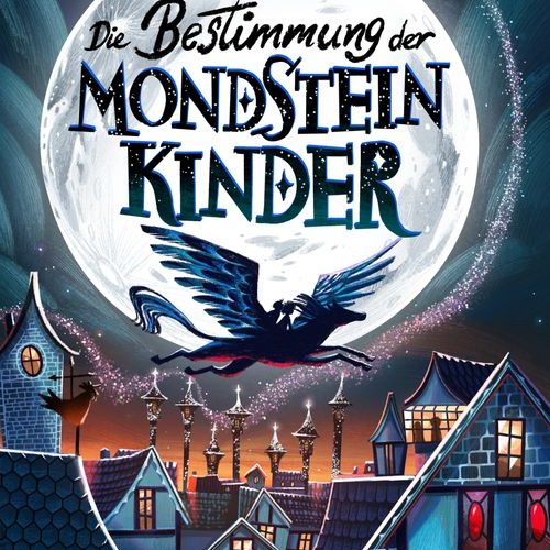 Die Bestimmung der Mondsteinkinder