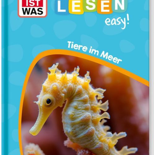 WAS IST WAS Erstes Lesen easy! Tiere im Meer