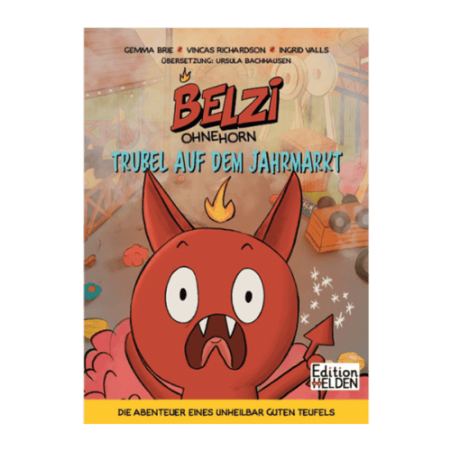 Comic – Belzi Ohnehorn. Band 1: Trubel auf dem Jahrmarkt