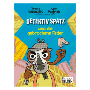 Detektiv-Spatz_9783949866111_Homepage