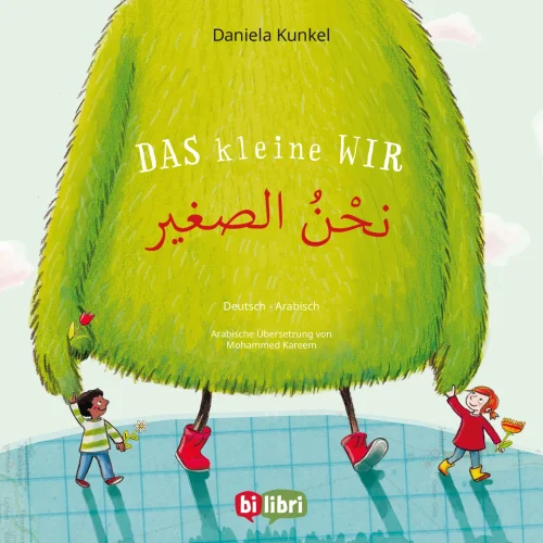 Bilingual – Das kleine Wir (Bild deutsch/arabisch)