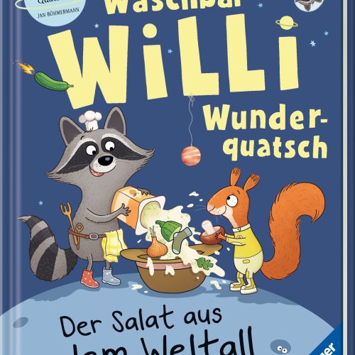 Waschbär Willi Wunderquatsch - Der Salat aus dem Weltall